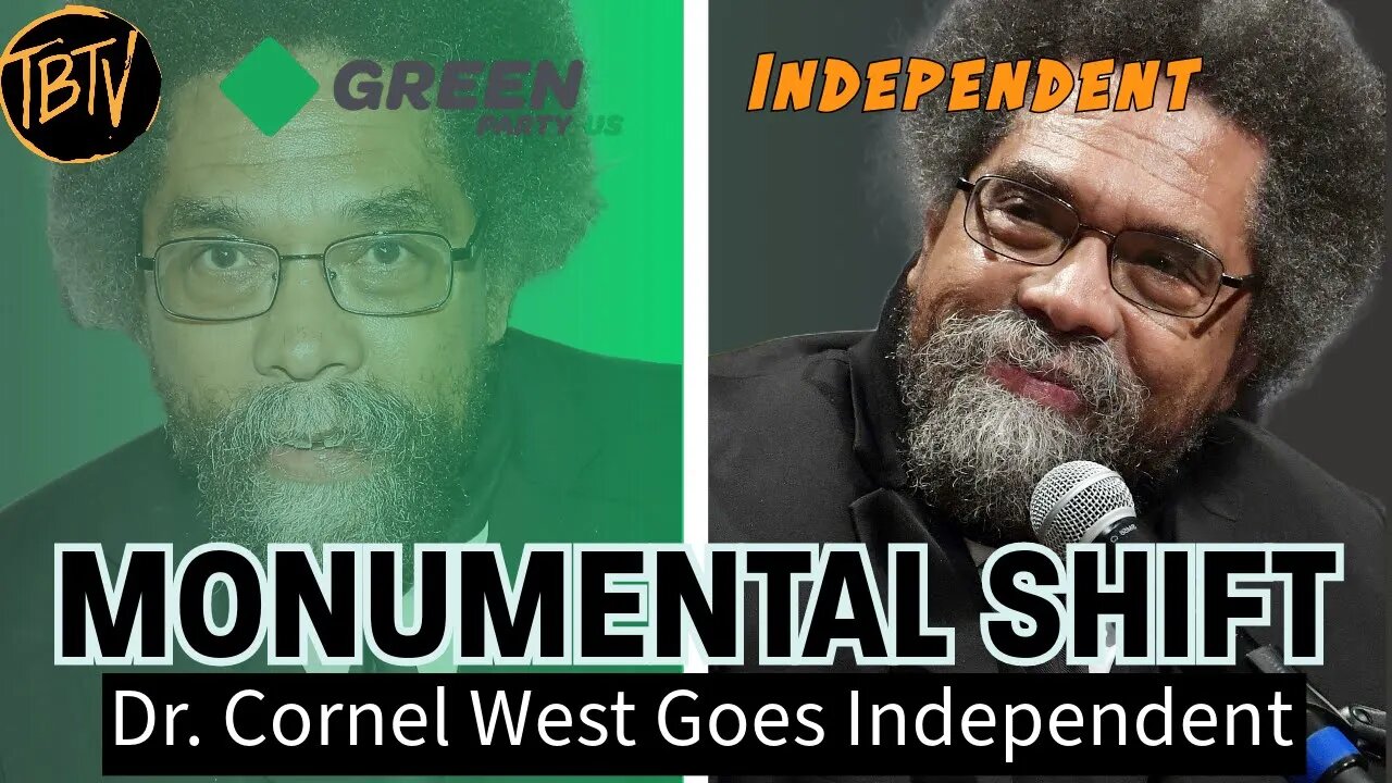 Urgent Shift: Dr. Cornel West Goes Independent for 2024 - Watch Now to Discover Why