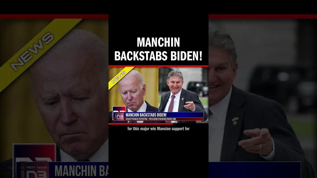 Manchin Backstabs Biden!