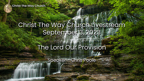 The Lord Our Provision - 9/3/23