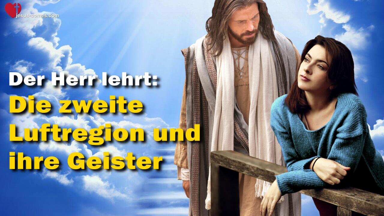 Die zweite Luftregion und ihre Geister... Jesus erläutert ❤️ Geistige Erde durch Jakob Lorber 30/85