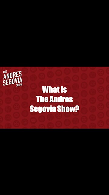 What Is The Andres Segovia Show?