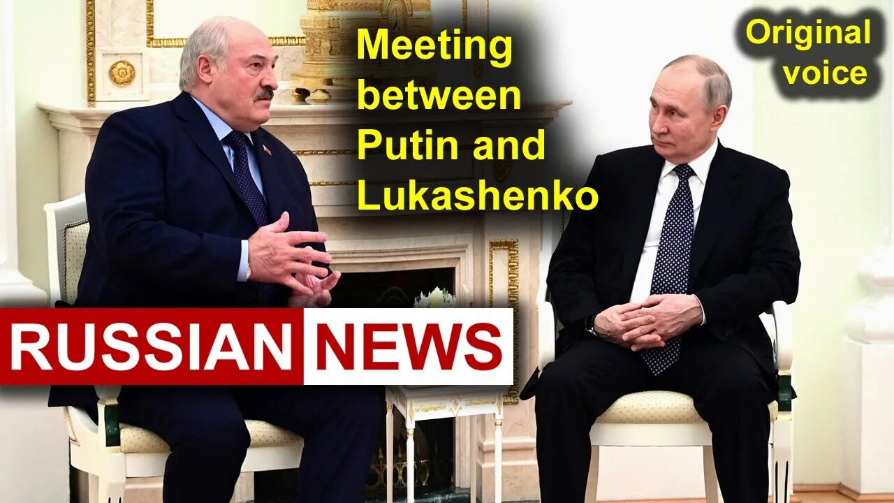 Meeting between Putin and Lukashenko | RUSSIA, Belarus, Ukraine. RU