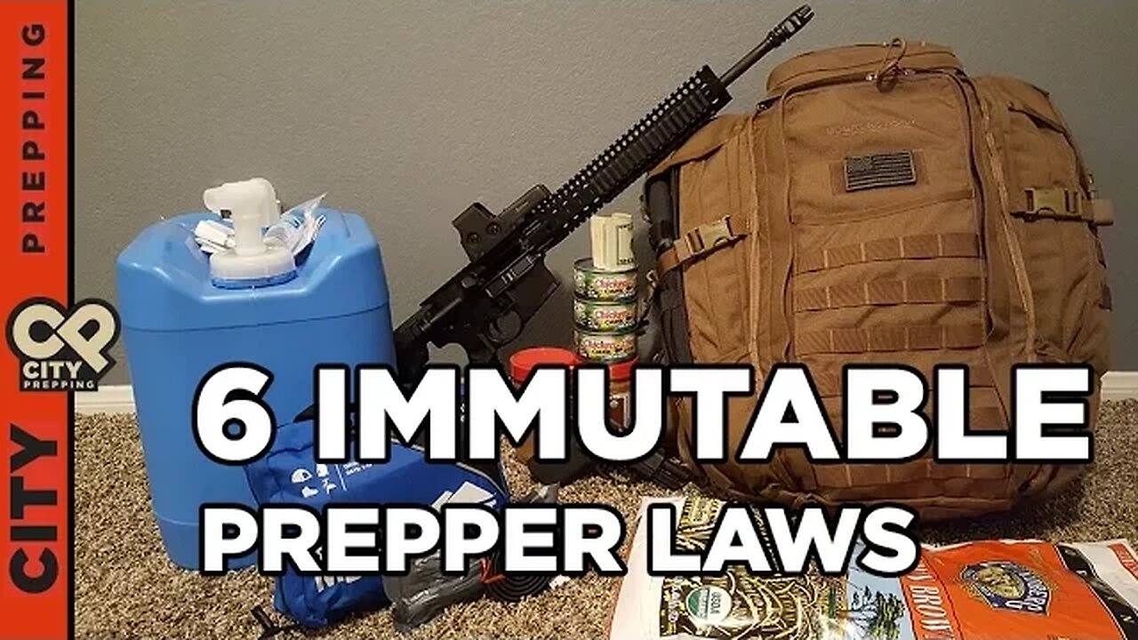 6 Immutable Prepper Laws