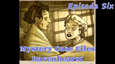 Mystery Case Files: Ravenhearst | Ep. 6 Finale