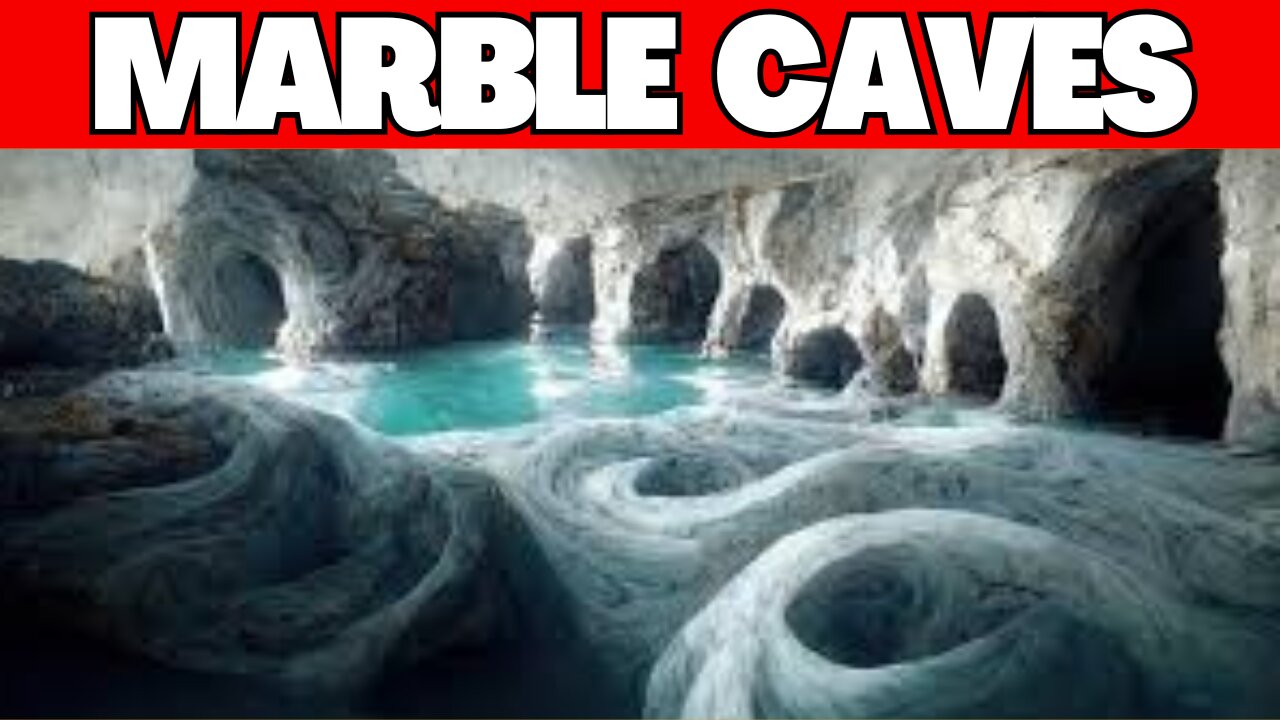 Marble Caves