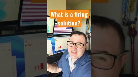 What is a firing solution?