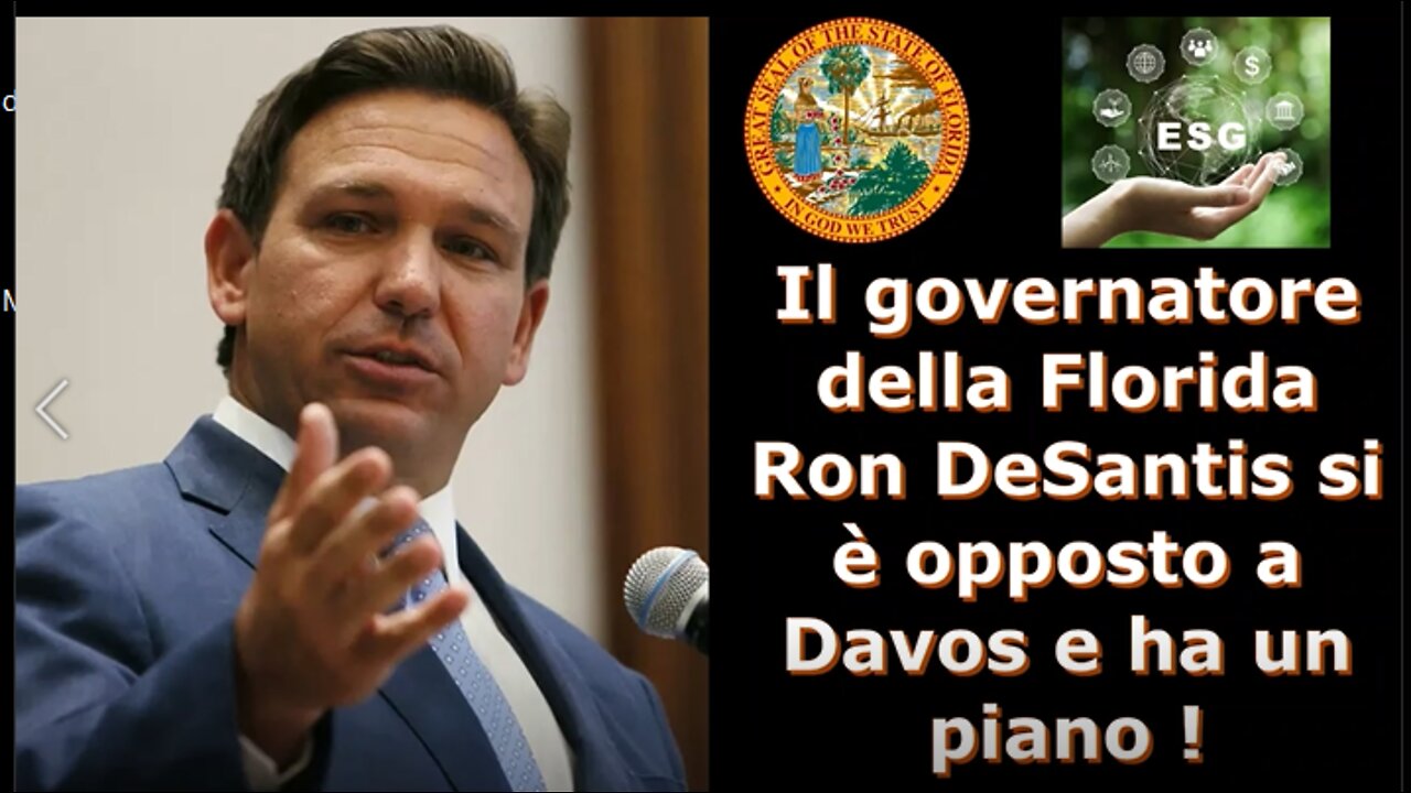 Il governatore della Florida si è opposto a Davos e ha un piano !