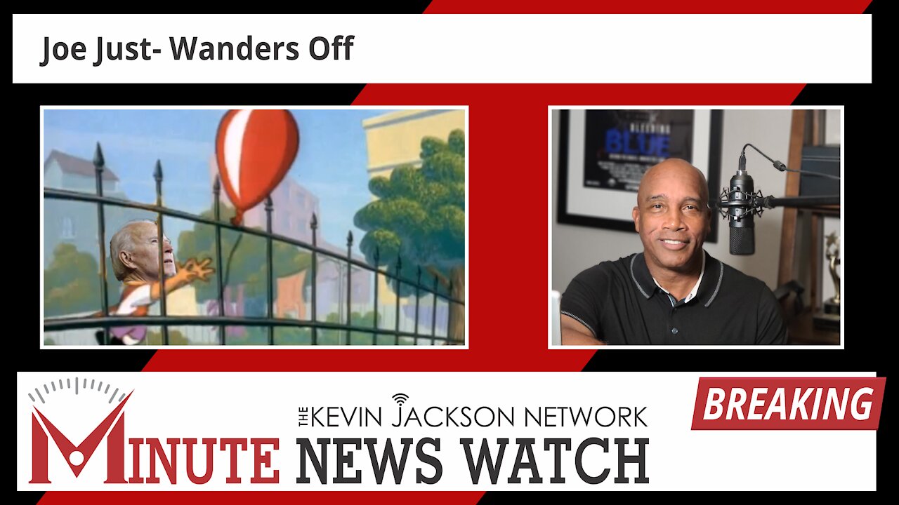 Joe Biden Just Wanders Off - The Kevin Jackson Network MINUTE NEWS