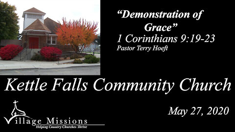 (KFCC) May 27, 2020 - "Demonstration of Grace" - 1 Corinthians 9:19-23