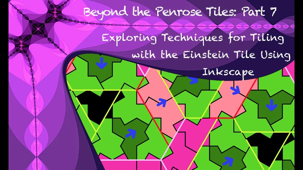 Einstein Tile Part 2: Exploring tiling techniques using Inkscape (Hat Tile / Aperiodic Monotile)