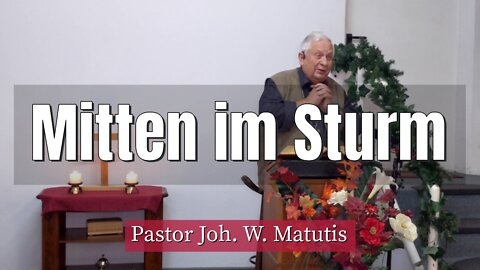 Joh. W. Matutis - Mitten im Sturm - 9. Januar 2022