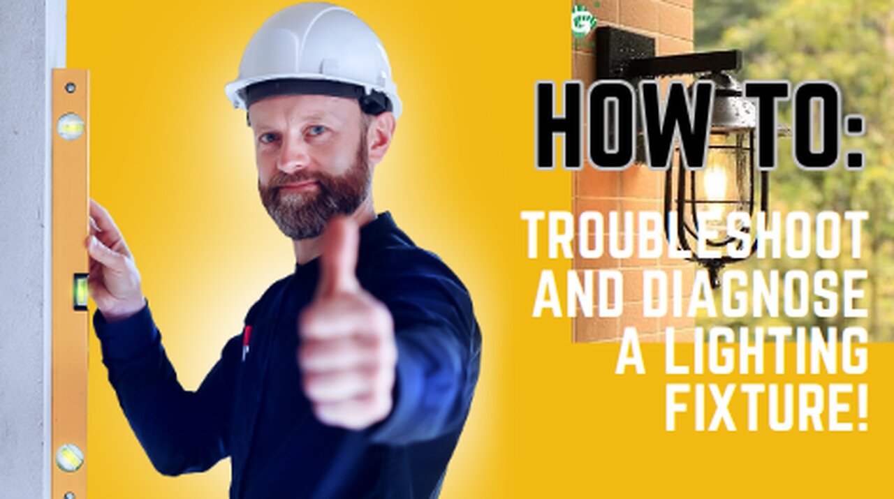 How to: Troubleshoot and diagnose a lighting fixture!