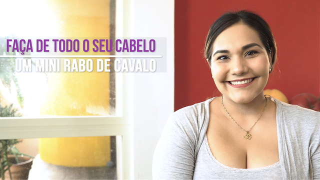 Faça de todo o seu cabelo um mini rabo de cavalo