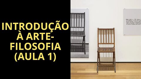 CURSO DE ARTE-FILOSOFIA (AULA 1)