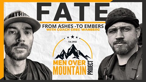 FATE -From Embers To Ashes With Coach Greg Wanberg