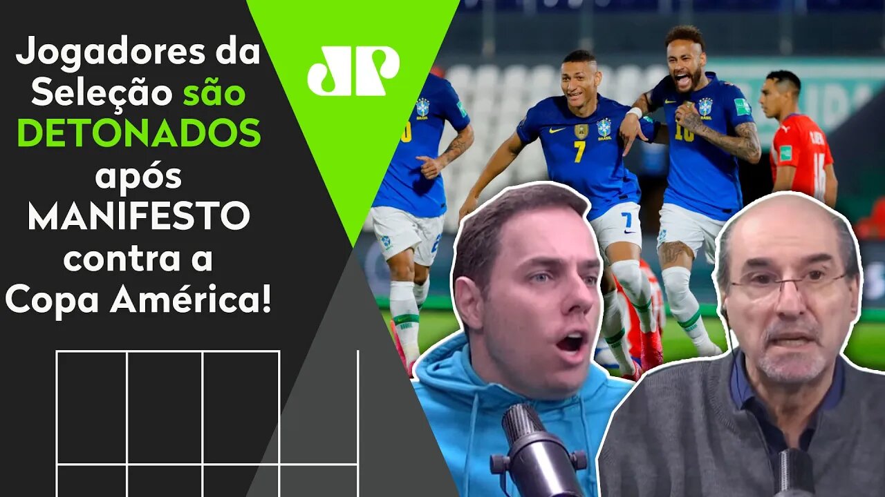 "Cara, esse MANIFESTO foi ABSOLUTAMENTE RIDÍCULO!" Seleção se diz CONTRA Copa América e é DETONADA!