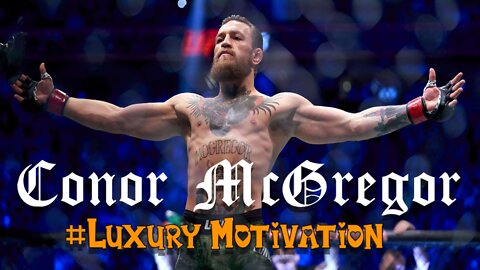 #Conor McGregor Billionaire Luxury Motivation