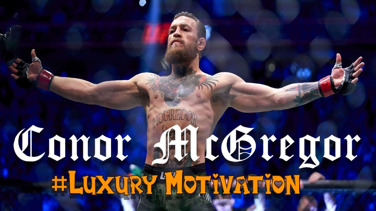 #Conor McGregor Billionaire Luxury Motivation