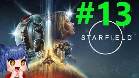 Starfield Full Playthrough Part 13