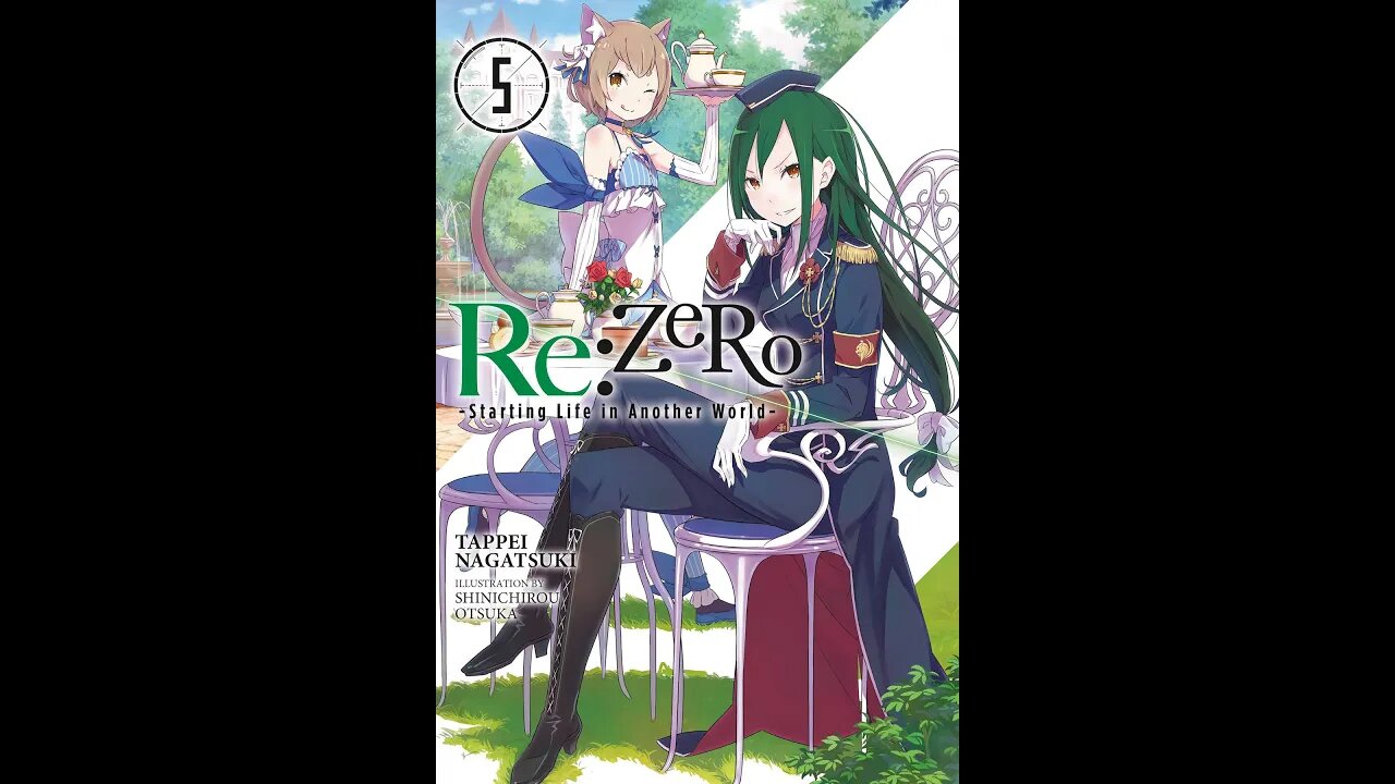 ReZERO -Starting Life in Another World- Vol. 5