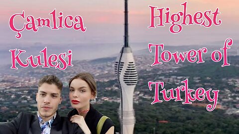 Vlog Check Now Higest Tower In Istanbul