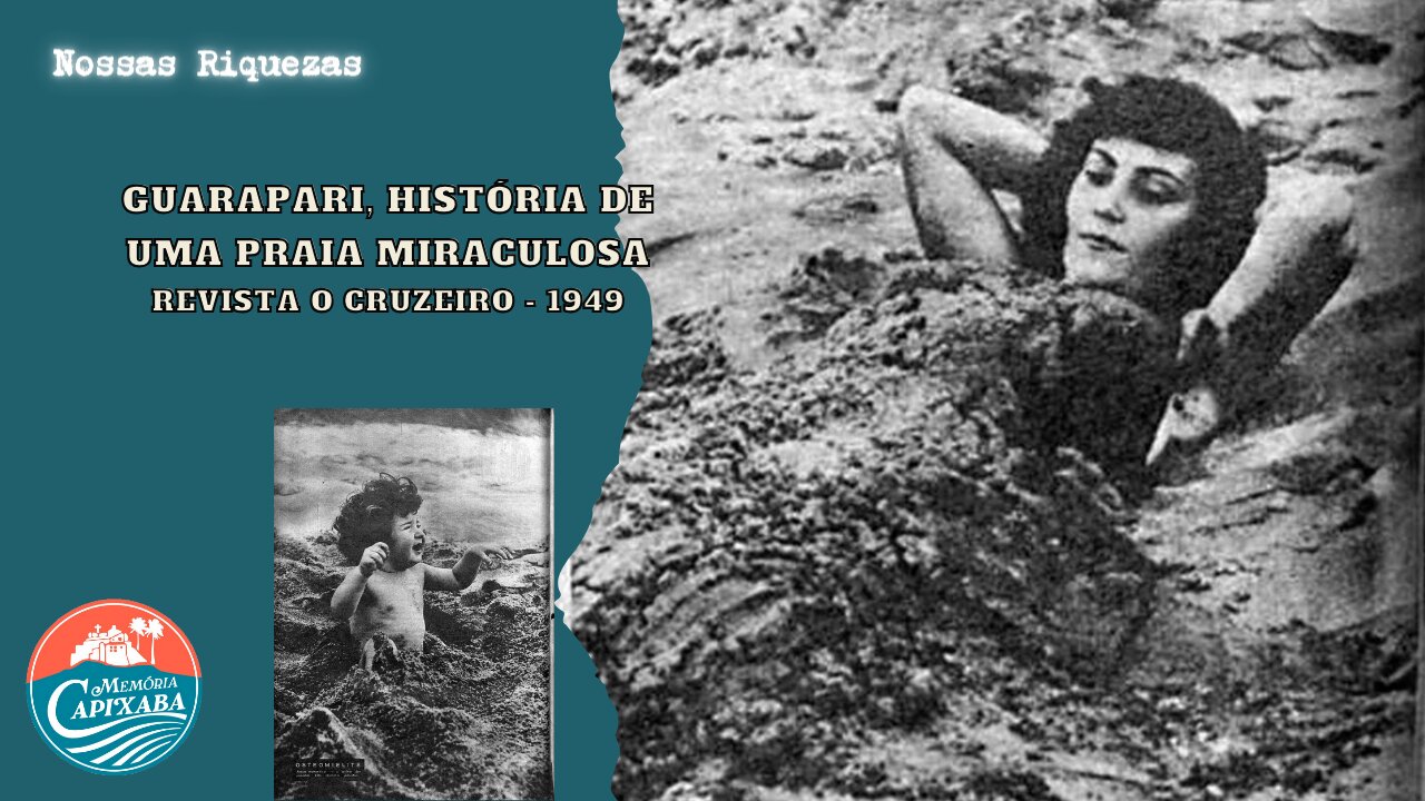 Guarapari, História de uma Praia Miraculosa (Revista O Cruzeiro - 1949)