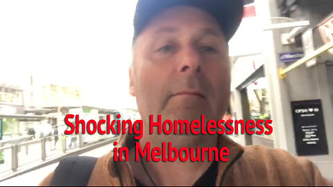 Shocking Homelessness in Melbourne