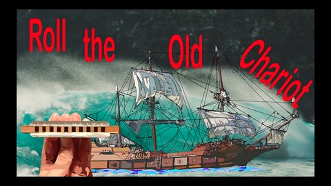 How to Play Roll the Old Chariot Along on the Harmonica