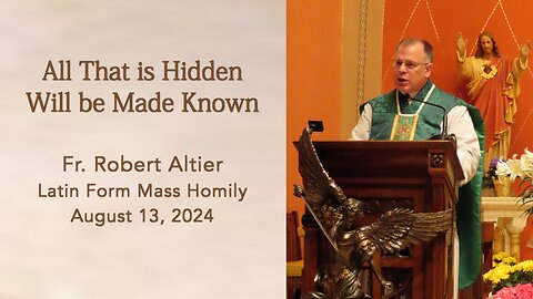 All That is Hidden Will be Made Known
