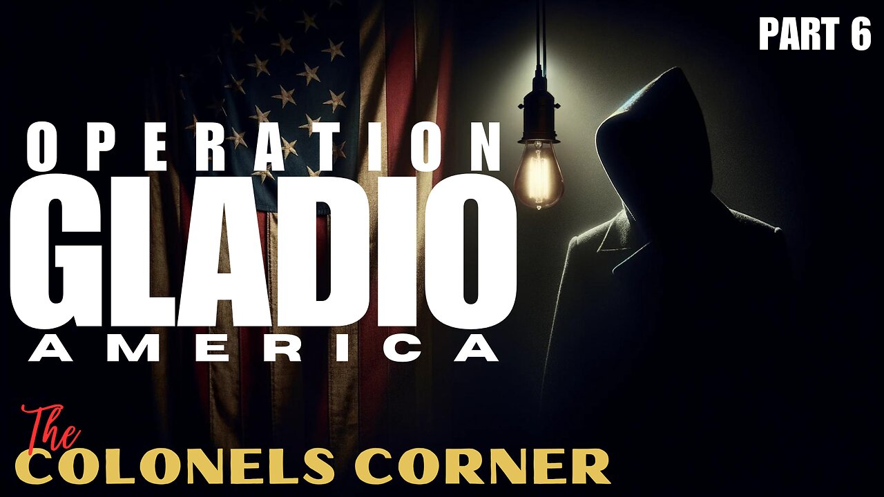 OPERATION GLADIO - CHAPTER 6 - "IN AMERICA" - EP.270