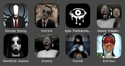 Slender Rising, Evil Kid, Eyes The Scary Horror Game, Granny Chapter Two, Slendrina Asylum...