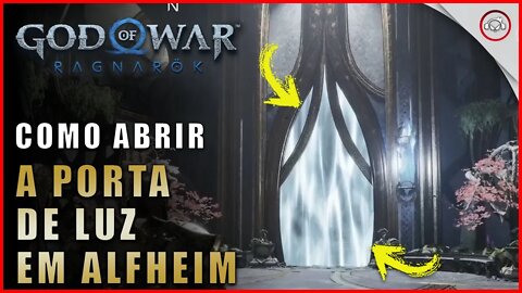 God of war Ragnarok, Como abrir a porta de luz em Alfheim | Super dica