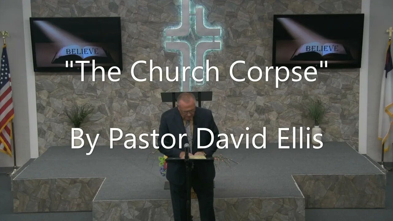 "The Church Corpse" By Pastor David Ellis