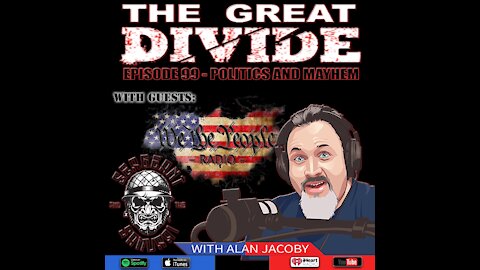 TGD099 Politics & Mayhem with We The People Radio & Sergeant And The Samurai