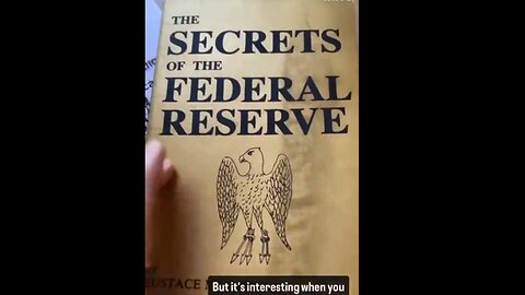 Man goes over the Eustace Mullins 1952 book "Secrets of the federal reserve"