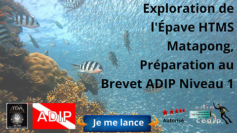 Exploration de l'Épave HTMS Matapong, Préparation au Brevet ADIP Niveau 1