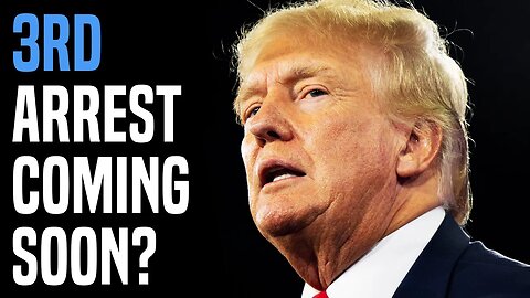 Trump's THIRD arrest may be imminent!