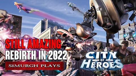 So I Played City of Heroes. Rebirth [Still A Great Game In 2022]