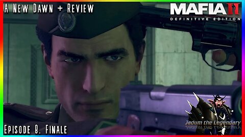 A New Dawn is here + Review | Mafia II: Definitive Edition Playthrough Ep. 8. Finale