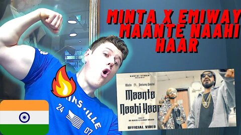 MINTA X EMIWAY - MAANTE NAAHI HAAR | EM247((IRISH REACTION!!)) | KR$NA ISNT SAFE!!