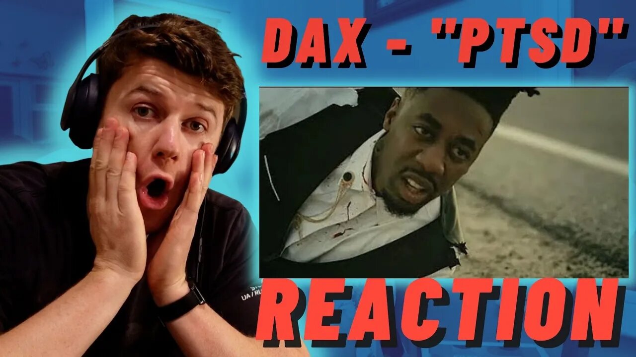 Dax - "PTSD" | THIS ONES WILD!! (Official Music Video)