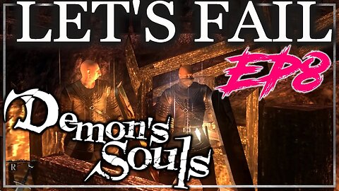 Delving Deeper Into Stonefang - Let's Fail Demon's Souls EP8