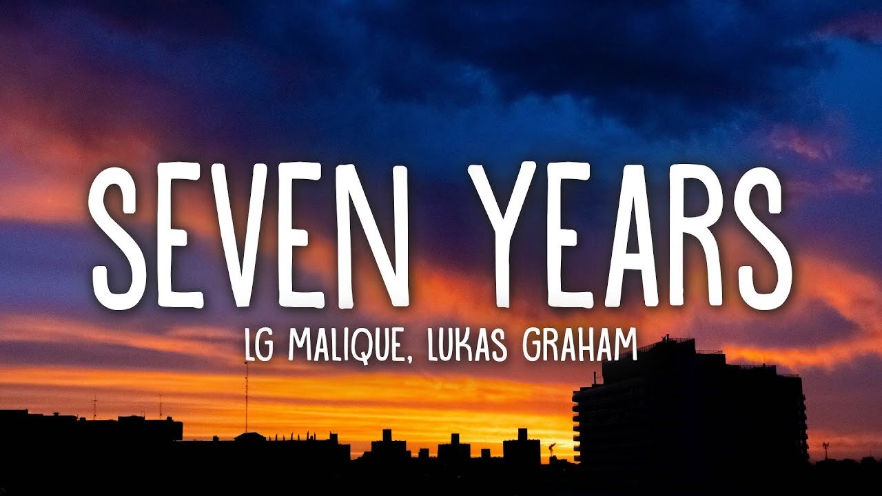 🎶 LG Malique & Lukas Graham - 7️⃣ Years (Lyrics) 🎤