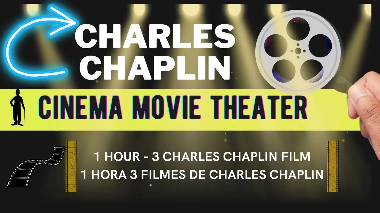 1 HOUR 3 CHARLES CHAPLIN FILM 1 HORA 3 FILMES DE CHARLES CHAPLIN