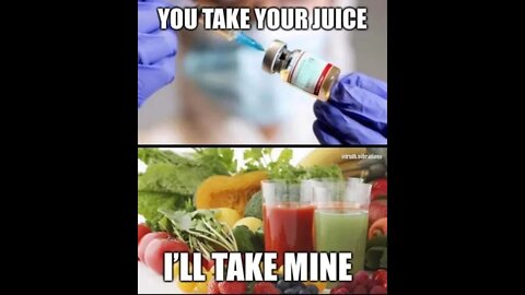 You take your juice and I will take mine..