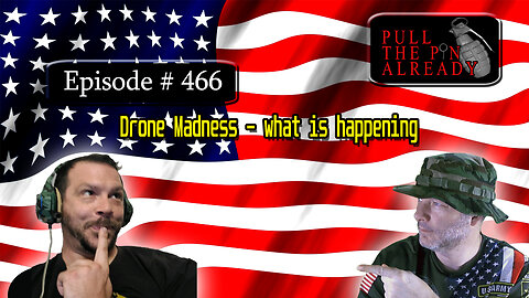 Veterans Opinions - PTPA (Ep 466): Drone business