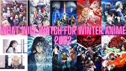 what l will watch for winter anime 2022#upcominganime2022 #winteranime2022 #anime2022 #upcominganime