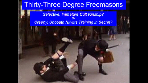 Thirty-Three Degree Freemasons!