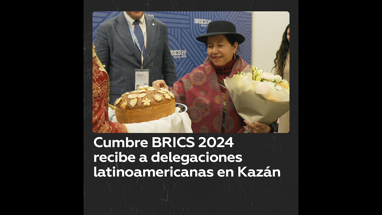 Delegaciones latinoamericanas llegan a la cumbre BRICS 2024 en Kazán