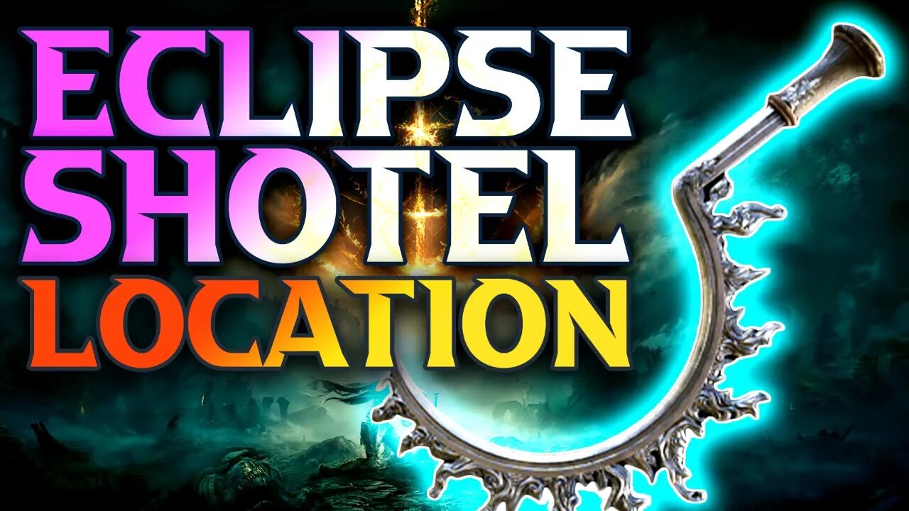 How To Get Eclipse Shotel Elden Ring